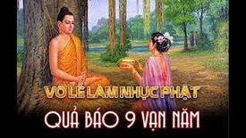 Vô lễ làm nhục Phật, quả báo 9 vạn năm